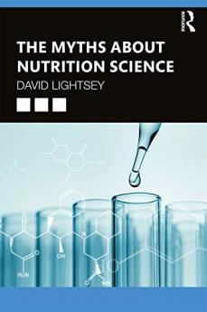 Myths About Nutrition Science