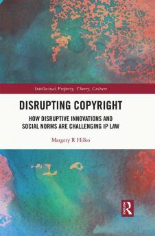 Disrupting Copyright