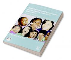 Transformational Sanctuaries in the Middle Level ELA Classroom