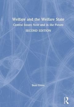 Welfare and the Welfare State