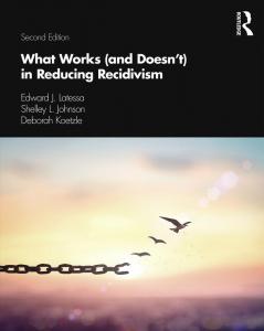 What Works (and Doesn't) in Reducing Recidivism