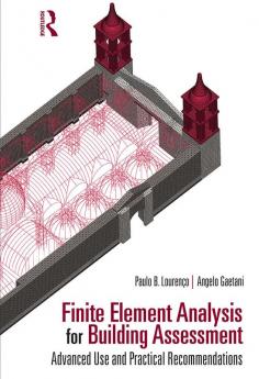 Finite Element Analysis for Building Assessment