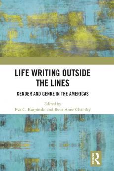 Life Writing Outside the Lines