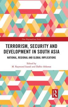 Terrorism Security and Development in South Asia