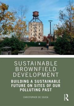 Sustainable Brownfield Development