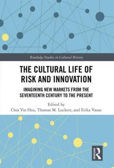 Cultural Life of Risk and Innovation