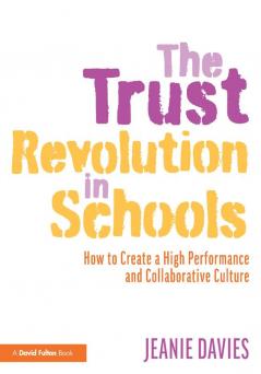 Trust Revolution in Schools