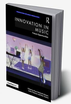 Innovation in Music