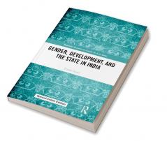 Gender Development and the State in India