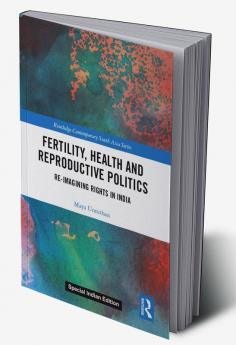 Fertility Health and Reproductive Politics