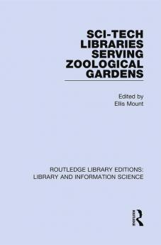 Sci-Tech Libraries Serving Zoological Gardens