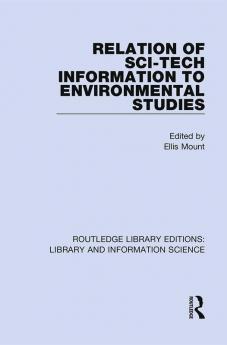 Relation of Sci-Tech Information to Environmental Studies
