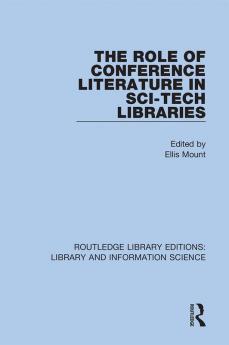 Role of Conference Literature in Sci-Tech Libraries