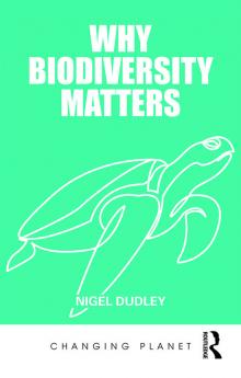 Why Biodiversity Matters