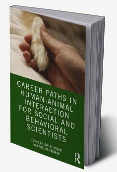 Career Paths in Human-Animal Interaction for Social and Behavioral Scientists