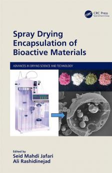 Spray Drying Encapsulation of Bioactive Materials