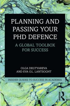 Planning and Passing Your PhD Defence