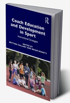 Coach Education and Development in Sport