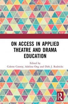 On Access in Applied Theatre and Drama Education