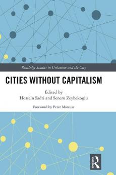 Cities Without Capitalism