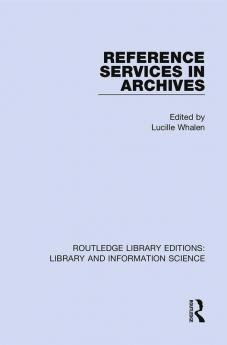 Reference Services in Archives