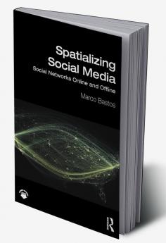 Spatializing Social Media