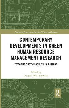 Contemporary Developments in Green Human Resource Management Research