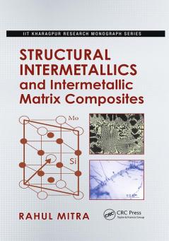 Structural Intermetallics and Intermetallic Matrix Composites