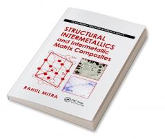 Structural Intermetallics and Intermetallic Matrix Composites