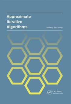 Approximate Iterative Algorithms