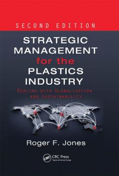 Strategic Management for the Plastics Industry