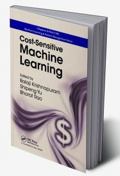 Cost-Sensitive Machine Learning