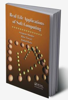 Real Life Applications of Soft Computing