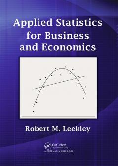 Applied Statistics for Business and Economics