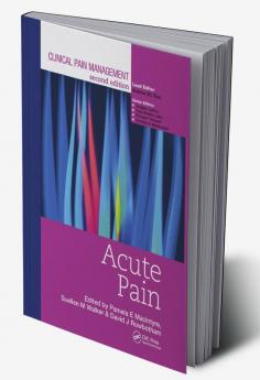 Clinical Pain Management : Acute Pain