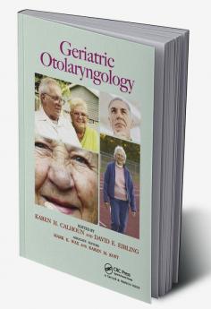 Geriatric Otolaryngology