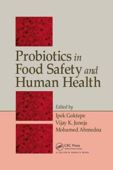 Probiotics in Food Safety and Human Health