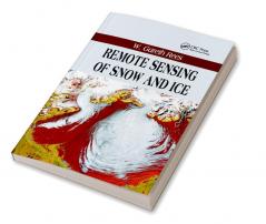 Remote Sensing of Snow and Ice