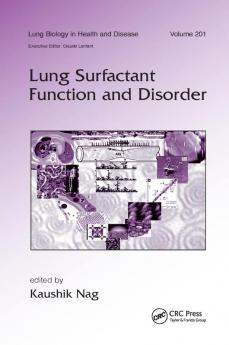 Lung Surfactant Function and Disorder