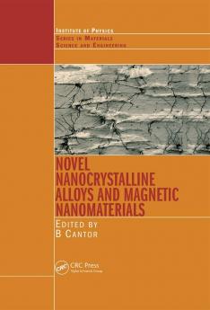 Novel Nanocrystalline Alloys and Magnetic Nanomaterials