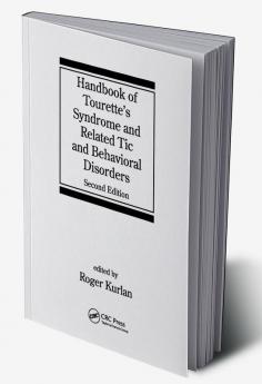 Handbook of Tourette's Syndrome and Related Tic and Behavioral Disorders