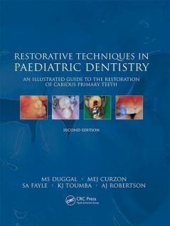 Restorative Techniques in Paediatric Dentistry