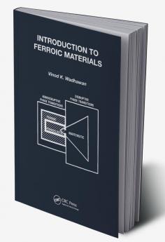 Introduction to Ferroic Materials