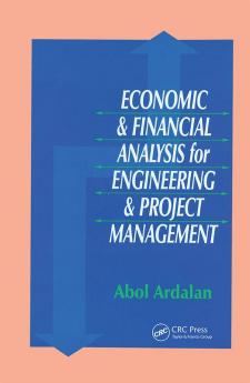 Economic and Financial Analysis for Engineering and Project Management