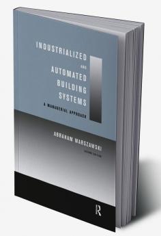 Industrialized and Automated Building Systems