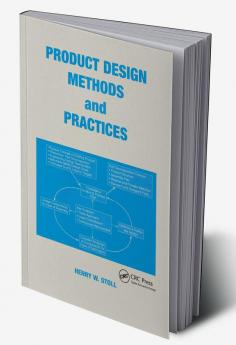 Product Design Methods and Practices