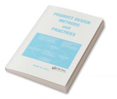 Product Design Methods and Practices