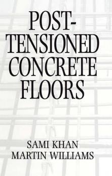 Post-Tensioned Concrete Floors