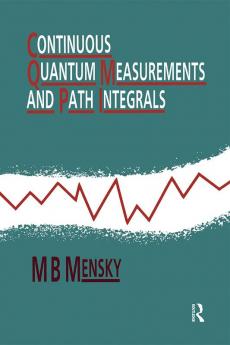 Continuous Quantum Measurements and Path Integrals