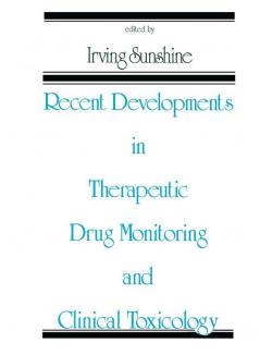 Recent Developments in Therapeutic Drug Monitoring and Clinical Toxicology